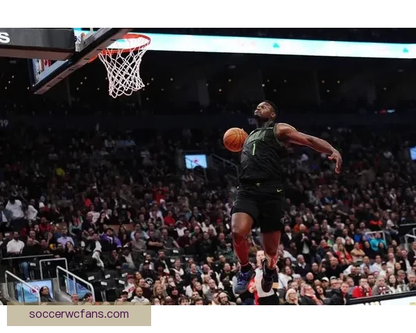 三年一亿合同在望锡安渴望留队鹈鹕今夏提前续约前景升温或将关注